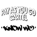 PAY AS YOU GO CARTEL - Know We (original mix)