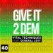 GENERAL LEVY X VITAL TECHNIQUES - Give It 2 Dem