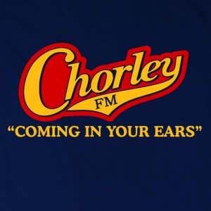 Chorley FM - Coming in your ears!
