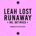 LEAH LOST - Runaway (original mix)