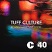 TUFF CULTURE - Section 29